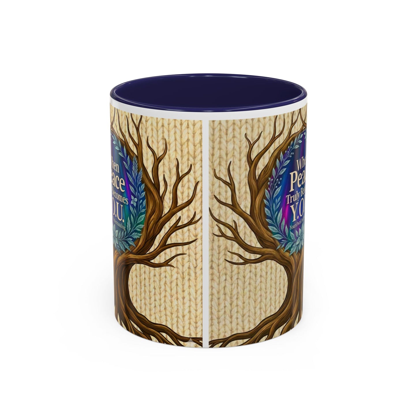 Peace Tree Coffee Mug — "When Peace Truly Becomes Y.O.U." Inspirational Accent Mug