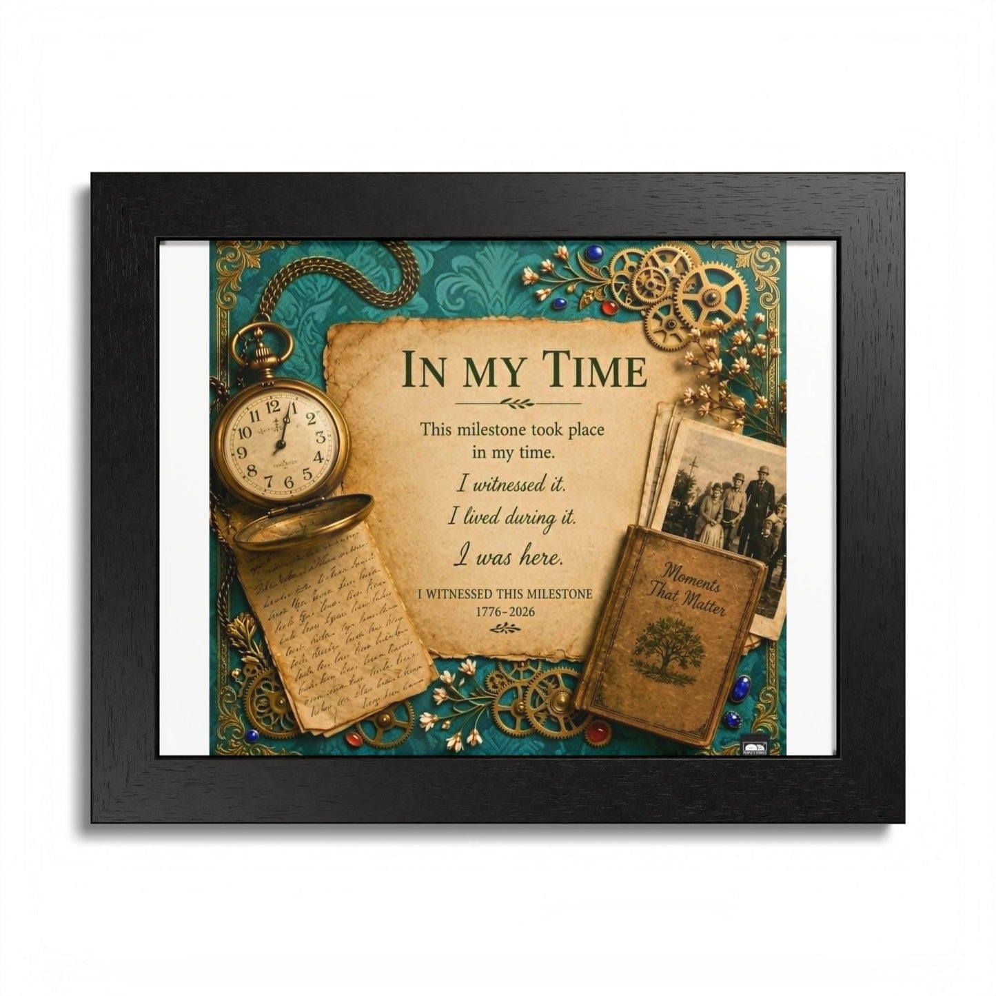In My Time Framed Poster — Vintage Keepsake Wall Art for the Commemorative Milestone of America's 250th