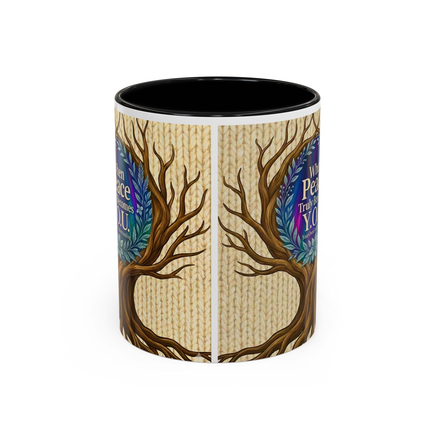 Peace Tree Coffee Mug — "When Peace Truly Becomes Y.O.U." Inspirational Accent Mug