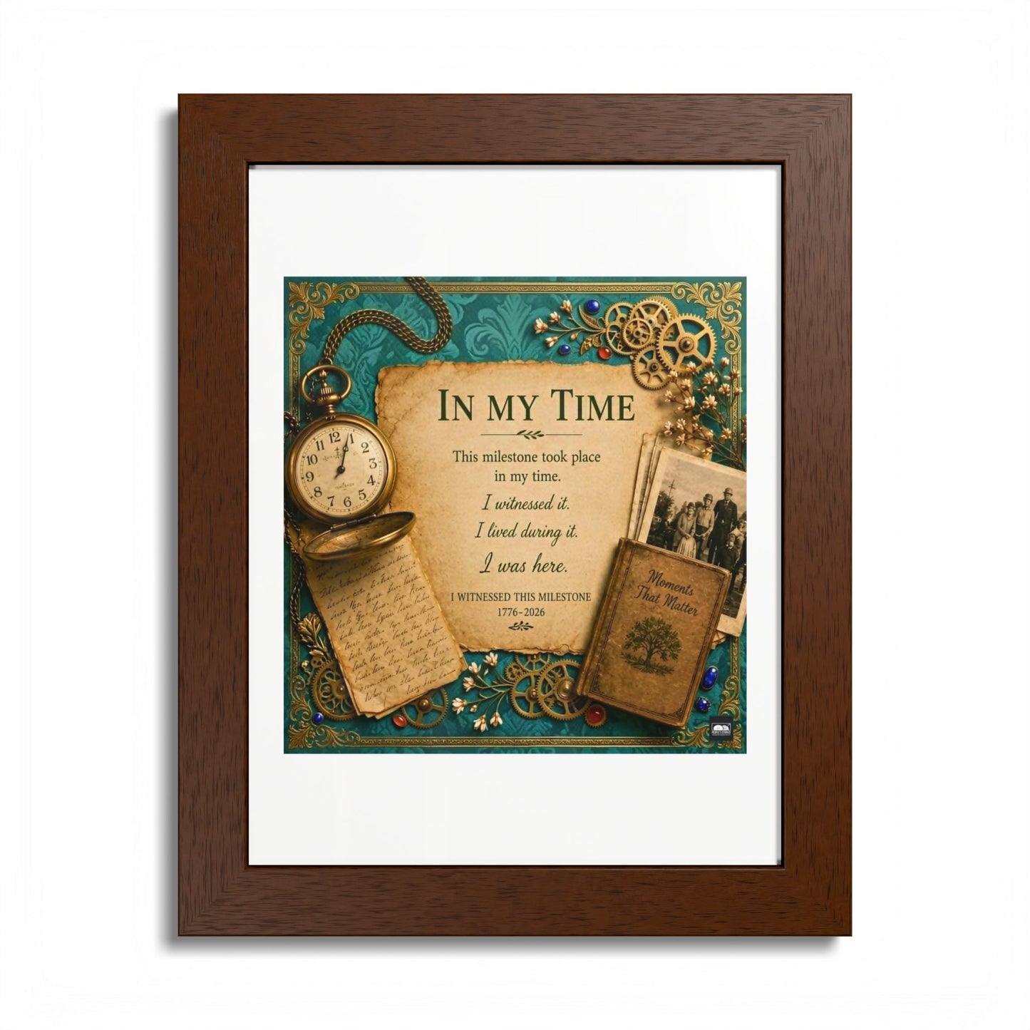 In My Time Framed Poster — Vintage Keepsake Wall Art for the Commemorative Milestone of America's 250th