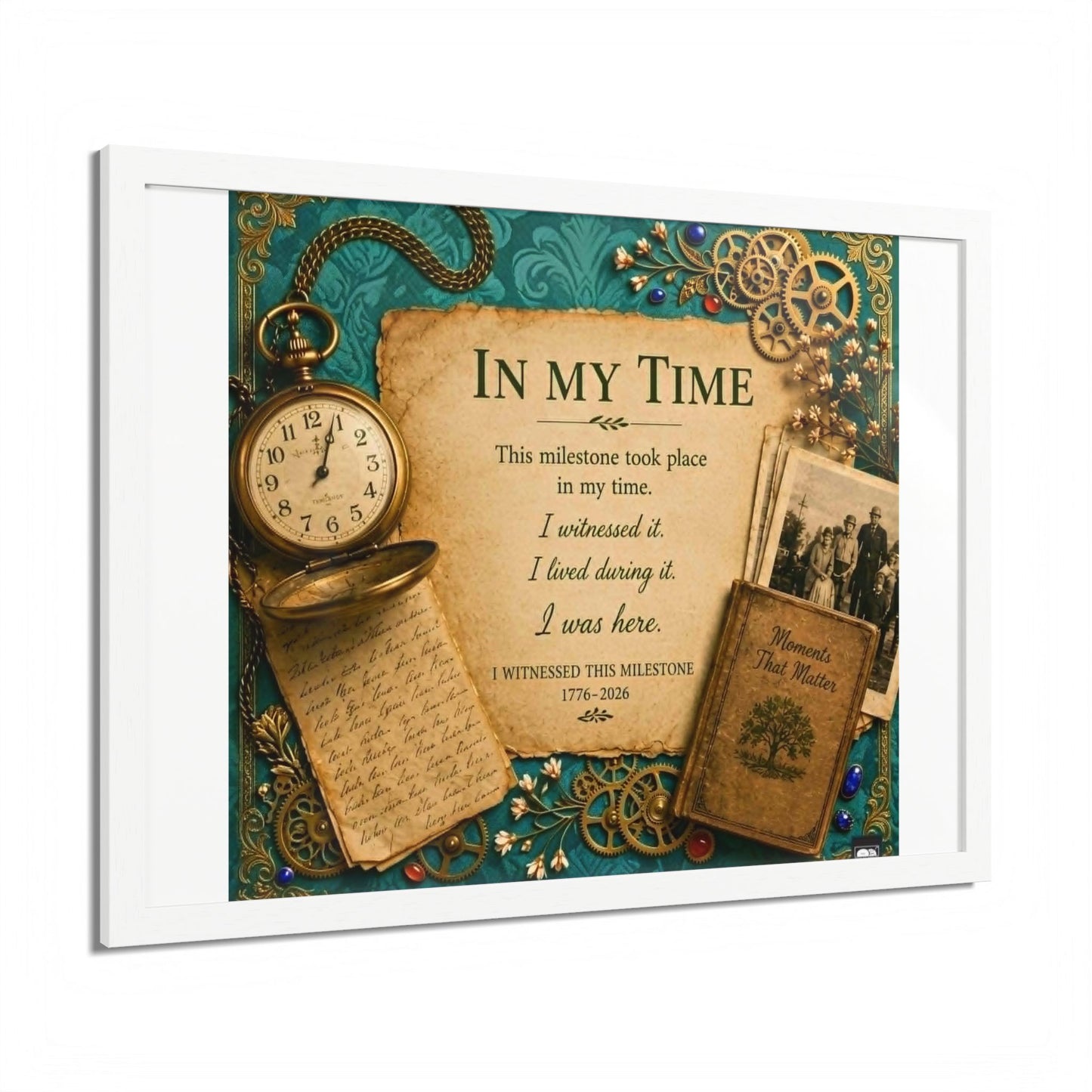 In My Time Framed Poster — Vintage Keepsake Wall Art for the Commemorative Milestone of America's 250th