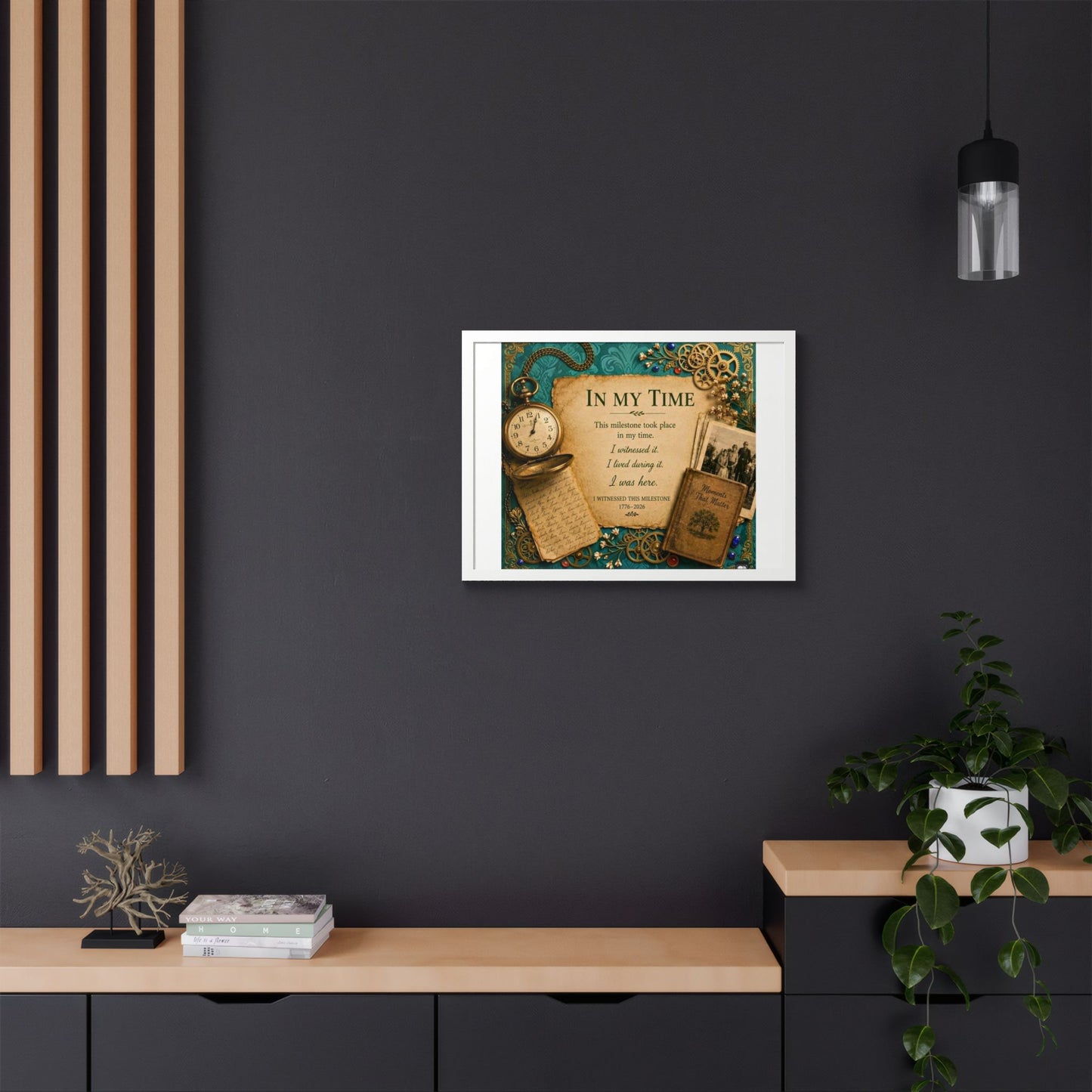 In My Time Framed Poster — Vintage Keepsake Wall Art for the Commemorative Milestone of America's 250th