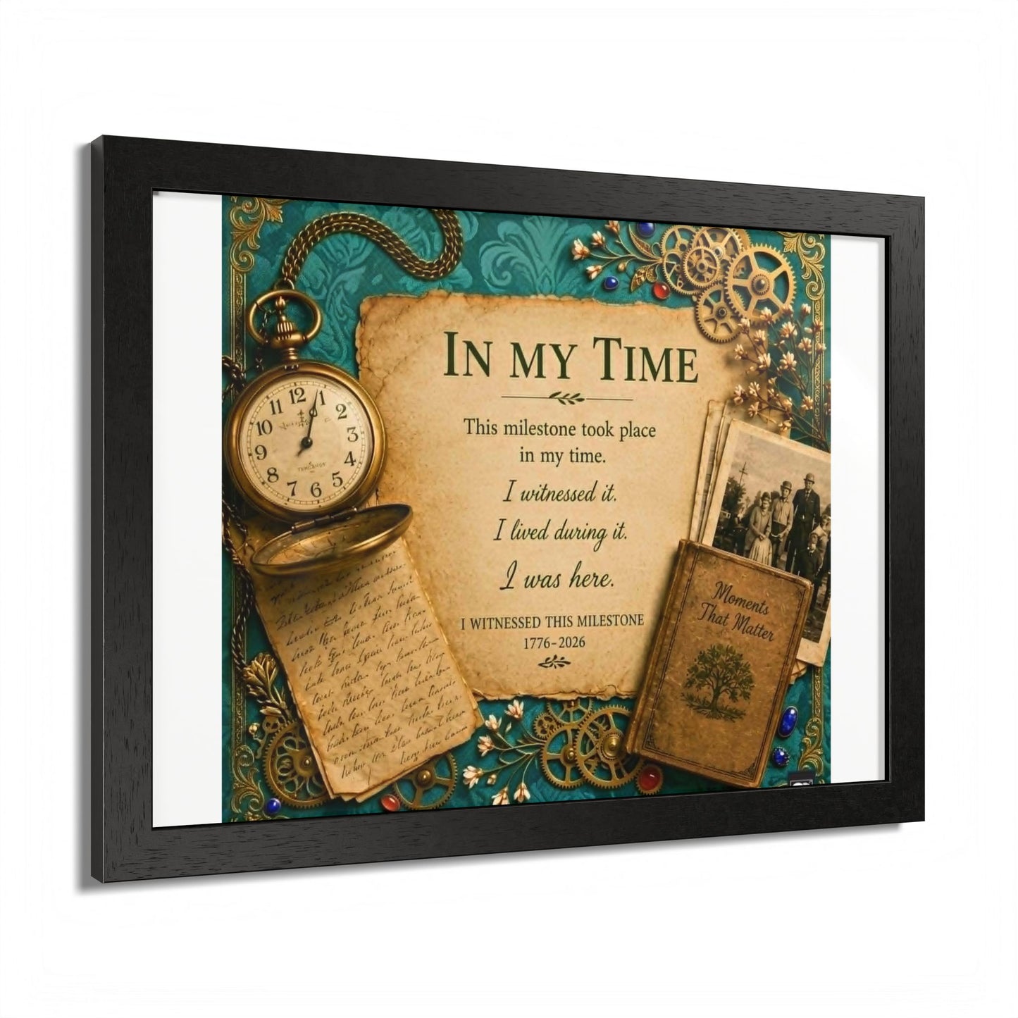 In My Time Framed Poster — Vintage Keepsake Wall Art for the Commemorative Milestone of America's 250th