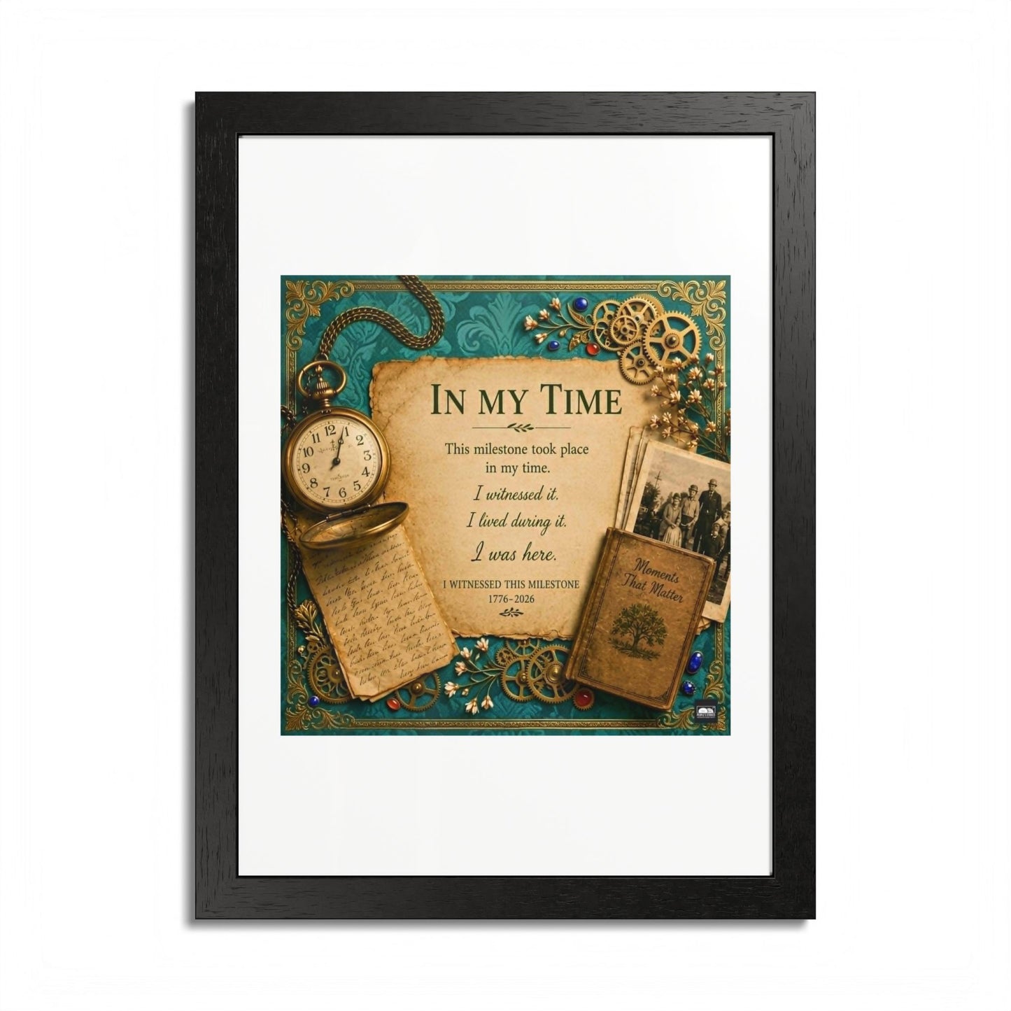 In My Time Framed Poster — Vintage Keepsake Wall Art for the Commemorative Milestone of America's 250th