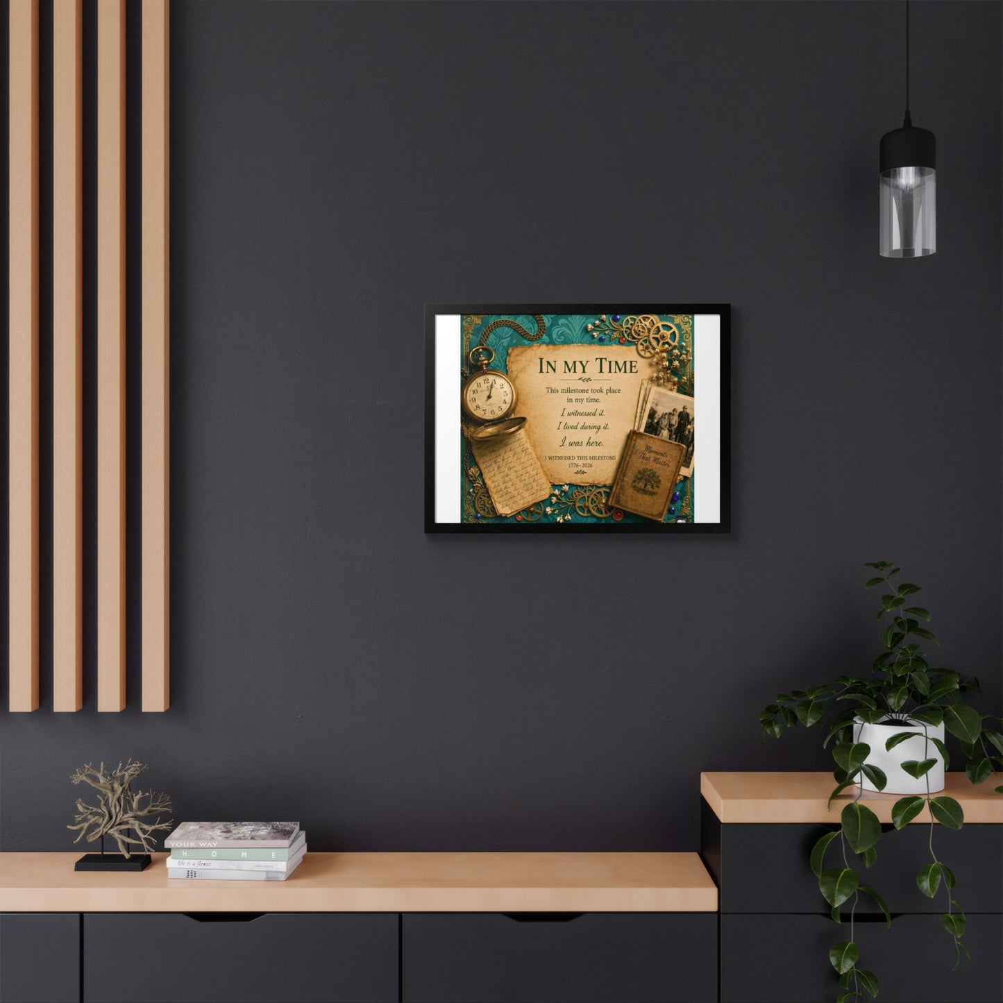 In My Time Framed Poster — Vintage Keepsake Wall Art for the Commemorative Milestone of America's 250th