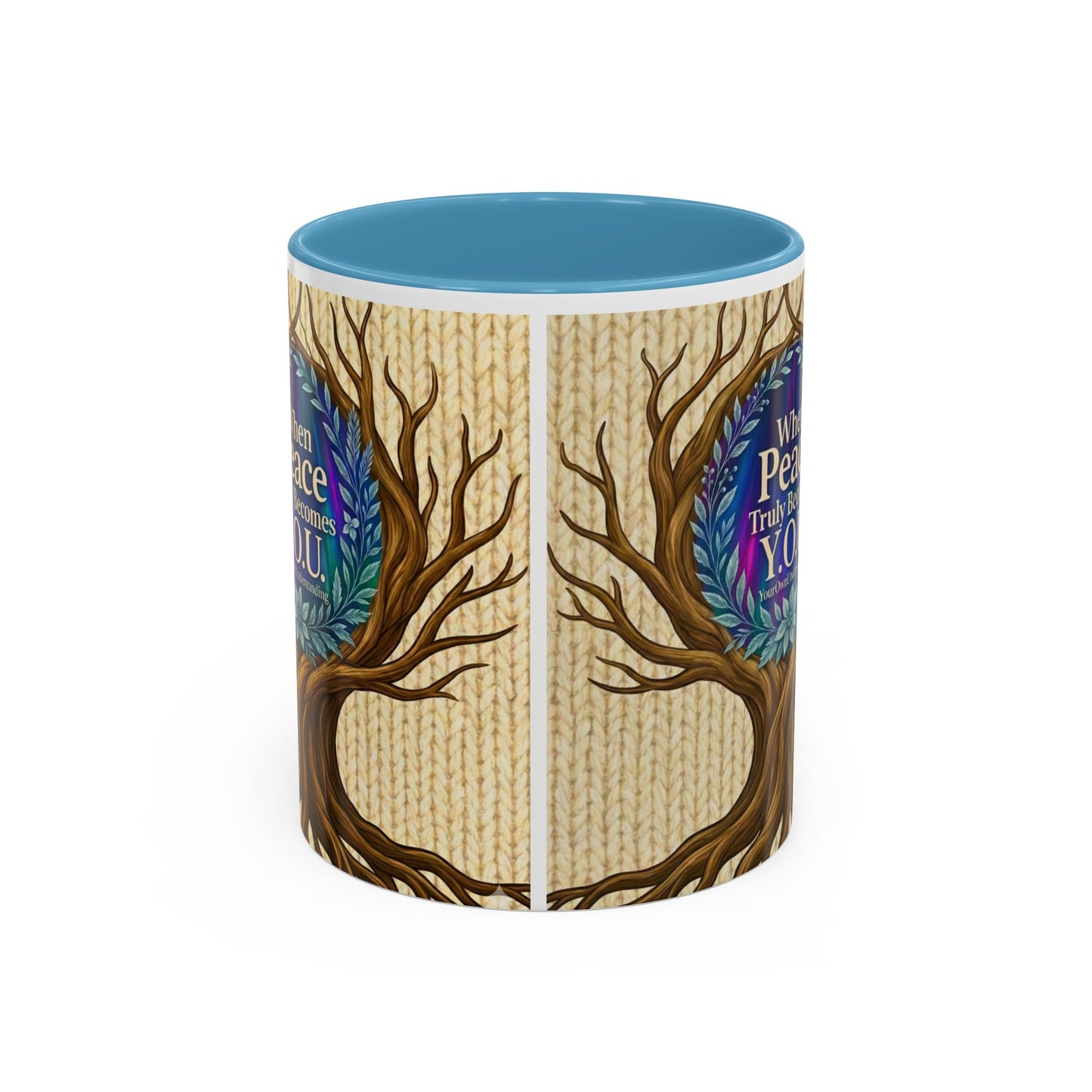 Peace Tree Coffee Mug — "When Peace Truly Becomes Y.O.U." Inspirational Accent Mug