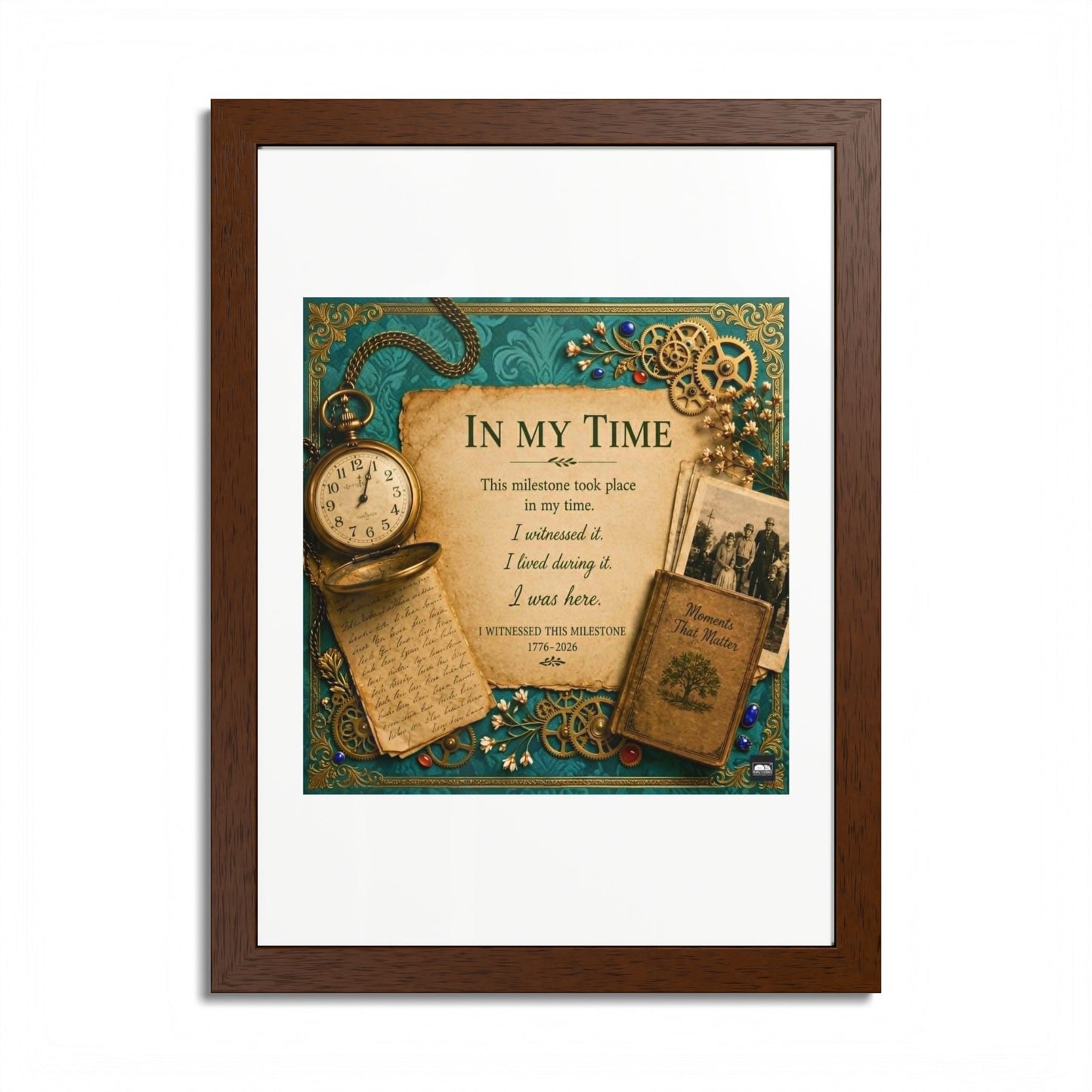 In My Time Framed Poster — Vintage Keepsake Wall Art for the Commemorative Milestone of America's 250th