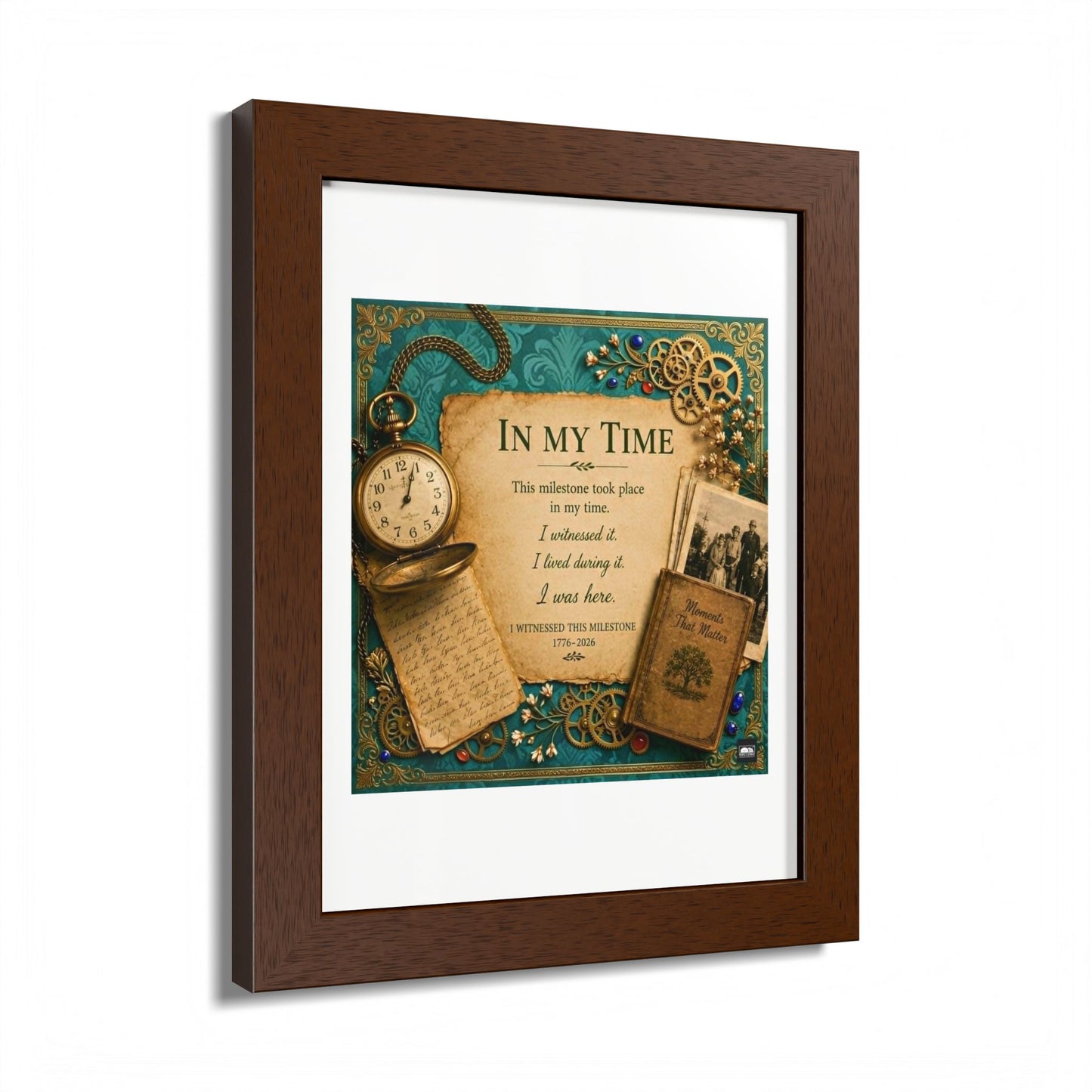 In My Time Framed Poster — Vintage Keepsake Wall Art for the Commemorative Milestone of America's 250th