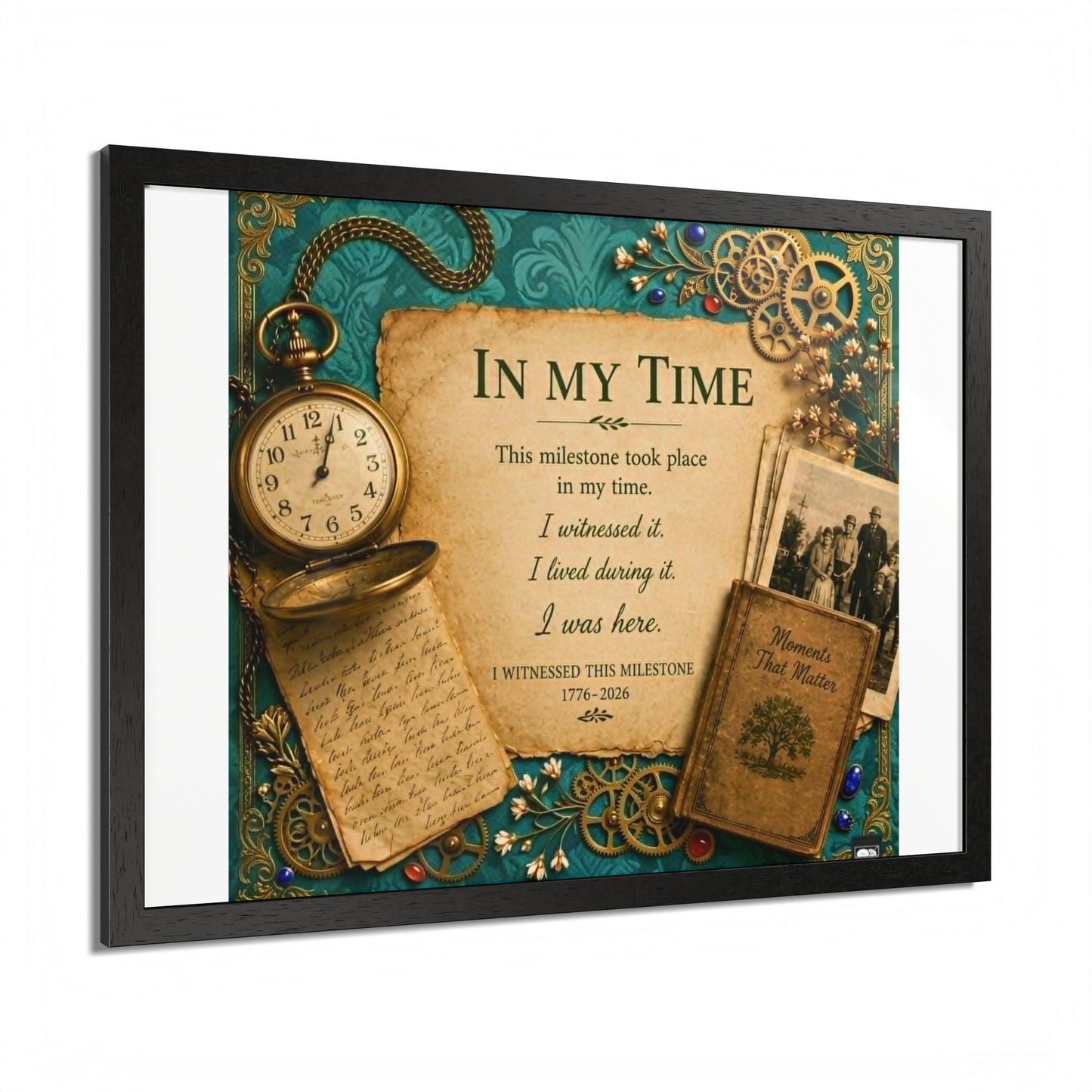 In My Time Framed Poster — Vintage Keepsake Wall Art for the Commemorative Milestone of America's 250th