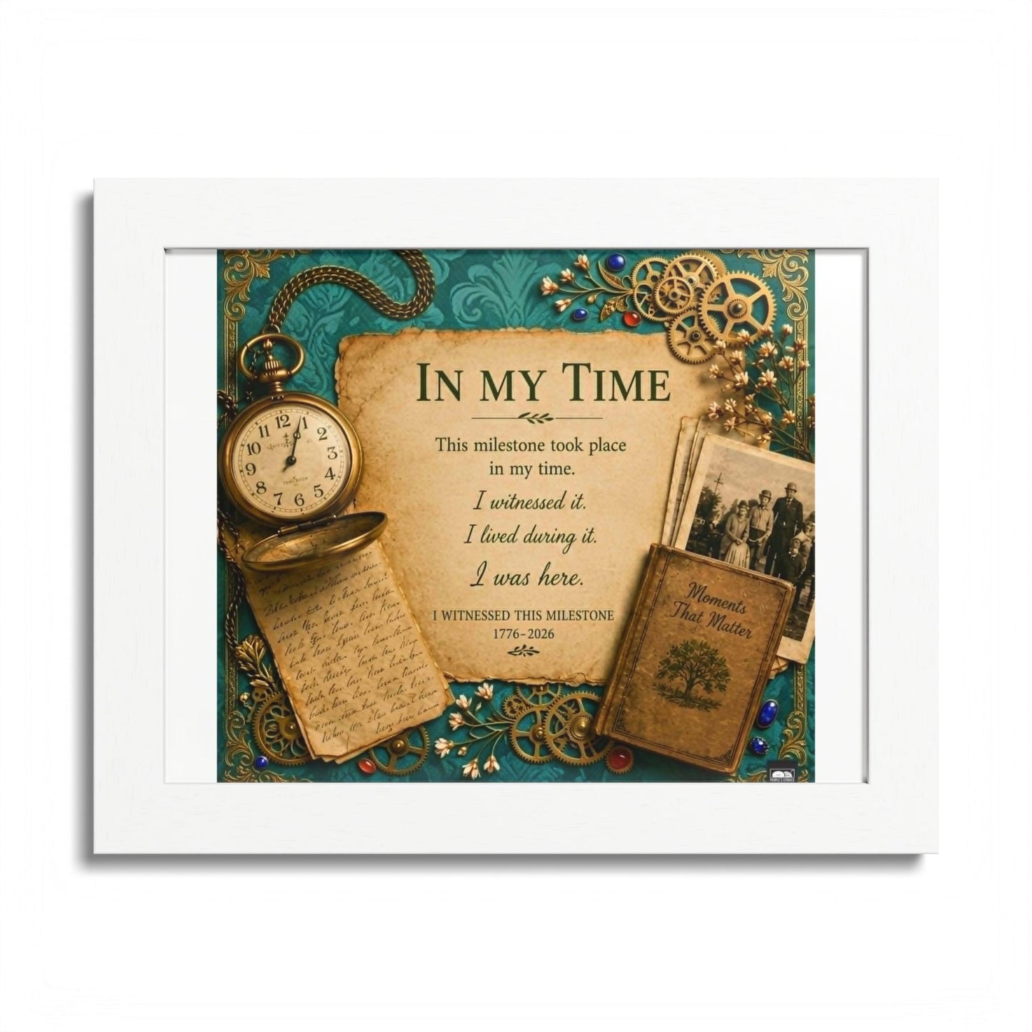 In My Time Framed Poster — Vintage Keepsake Wall Art for the Commemorative Milestone of America's 250th