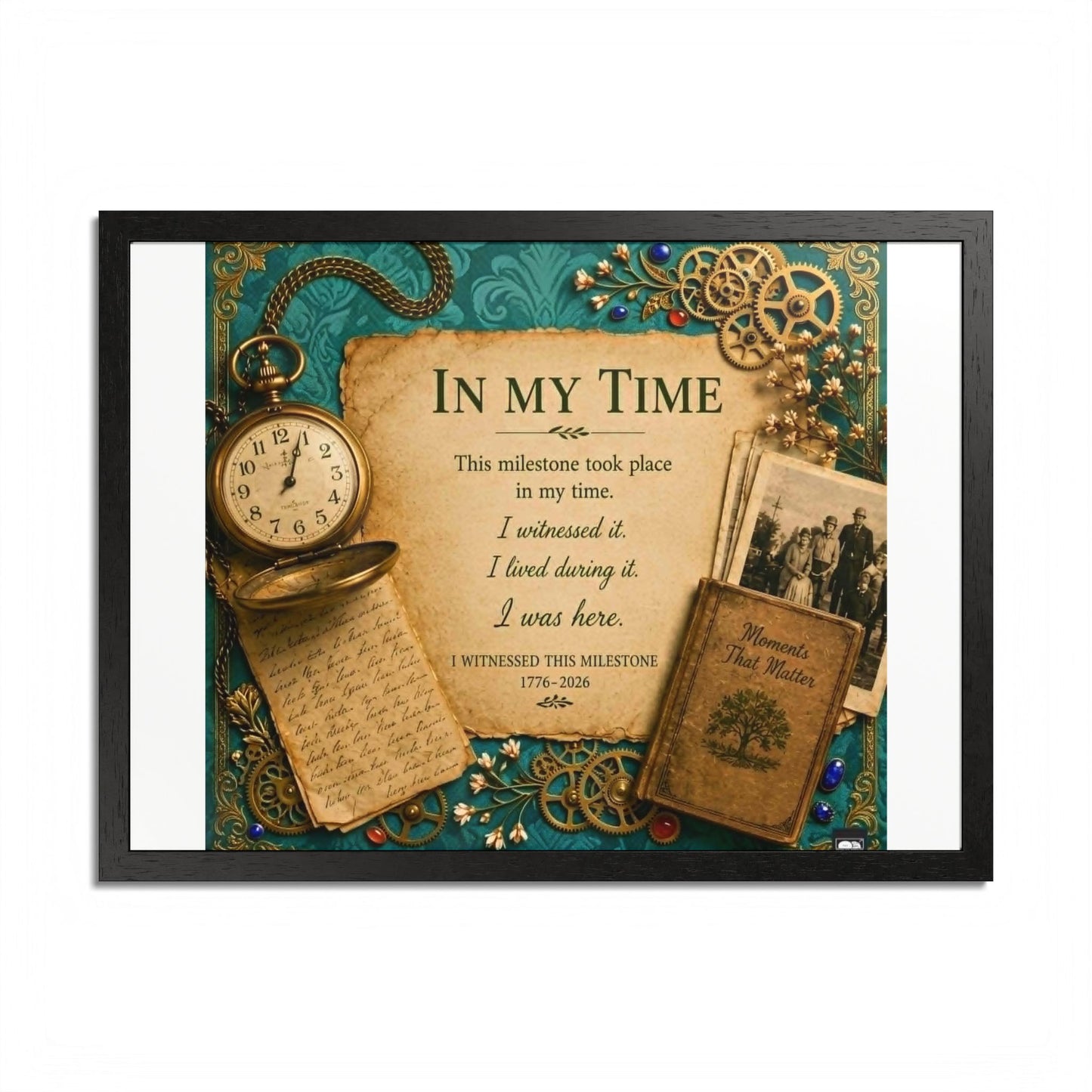 In My Time Framed Poster — Vintage Keepsake Wall Art for the Commemorative Milestone of America's 250th