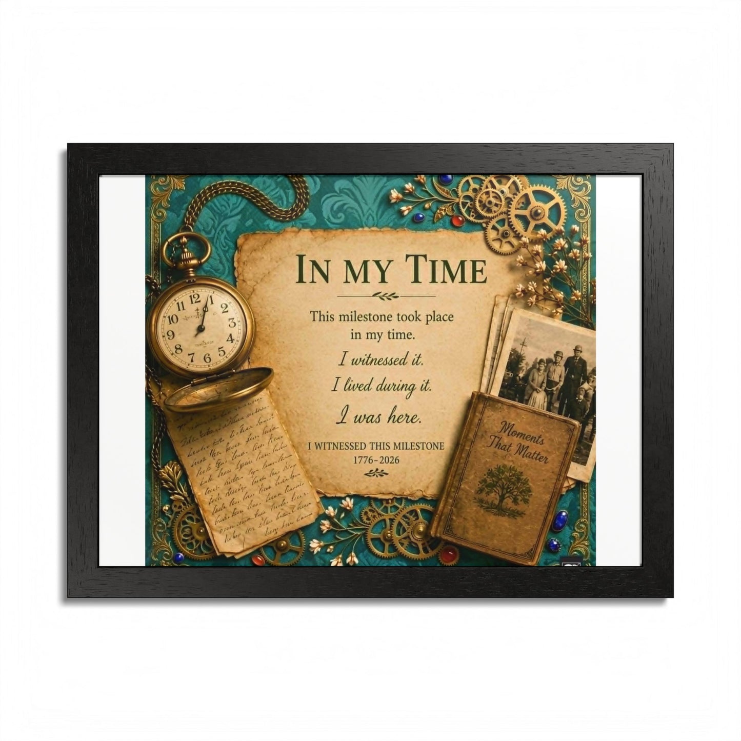 In My Time Framed Poster — Vintage Keepsake Wall Art for the Commemorative Milestone of America's 250th